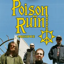POISON RUÏN + PRECIPICE