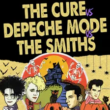 Holy Trinity:  THE CURE vs THE SMITHS vs DEPECHE MODE