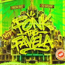 WTF Fonk the Favela