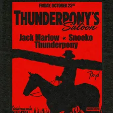 Thunderpony's Saloon: Jack Marlow + Snooko