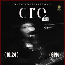 Cre's Listening Session