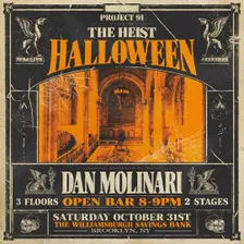 The Heist - Old Savings Bank Halloween ft. Dan Molinari
