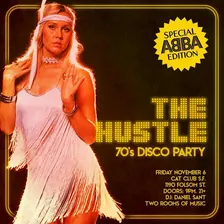The Hustle (70s Disco Party) Special Abba Edition