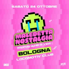 Maledetta Nostalgia