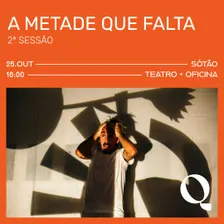 A METADE QUE FALTA
