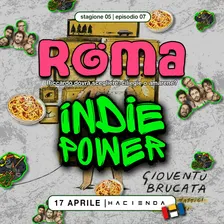 Indie Power a Roma @Hacienda