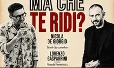 Ma che te ridi? L. Gasparrini & N. De Giorgio