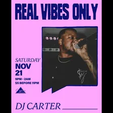 Real Vibes Only w/ DJ CARTER