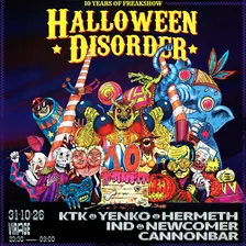 DISORDER HALLOWEEN: KTK, YENKOV, HERMETH, IND AND MORE