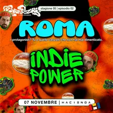 Indie Power a Roma @Hacienda
