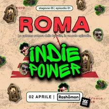 Indie Power a Roma @Rashõmon