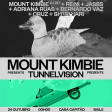 MOUNT KIMBIE presents TUNNELVISION