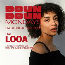 Doun Doun Mondays feat. Looa