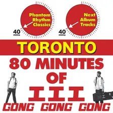 GONG GONG GONG TOUR 2026 - TORONTO