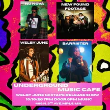 Welby June (SD), New Found Footage, Nu Nova, & Barrister