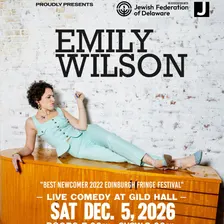 Emily Wilson: An Evening of Comedy