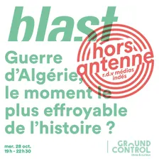 Hors Antenne: Blast - L'Empire n'a jamais pris fin