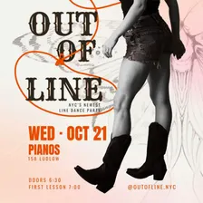 OUT OF LINE: NYC'S NEWEST LINE DANCE PARTY