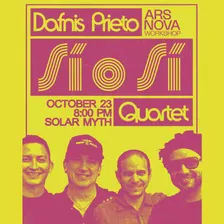 Dafnis Prieto Sí o Sí Quartet