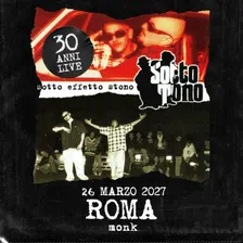 Sottotono (30 anni di Sotto Effetto Stono)