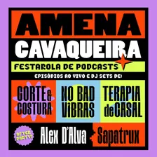 Amena Cavaqueira: Festarola de Podcasts