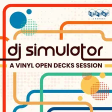 1 Year Anniversary of DJ Simulator: A Vinyl Open Decks Session