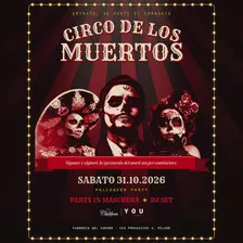 CIRCO DE LOS MUERTOS / Halloween Party 2026