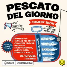 Pescato del Giorno | Comedy Show - primo turno