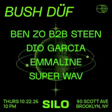 BUSH DÜF (Full Venue Event, Free w/ RSVP)