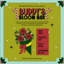 Broadway In Tucson & Elf the Musical present Buddy's Bloom Bar