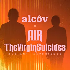 Air | The Virgin Suicides Radiant Experience