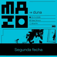 duna en MAZO [SEGUNDA FECHA]