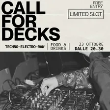 CALL FOR DECKS Techno / Electro / Raw