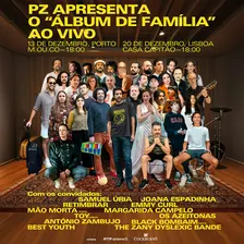 PZ apresenta o Álbum de Família