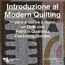 Introduzione al Modern Quilting