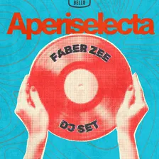 Aperiselecta | Dj set by Faber Zee