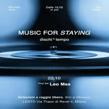 Music for Staying - dischi & tempo
