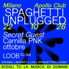 SPAGHETTI UNPLUGGED - 22 OTTOBRE MILANO