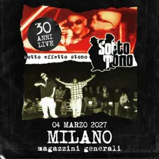 Sottotono (30 anni di Sotto Effetto Stono)