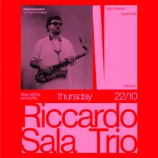 Blue Nights pres. RICCARDO SALA TRIO *live*