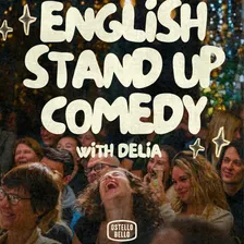 English stand-up comedy by Delia
