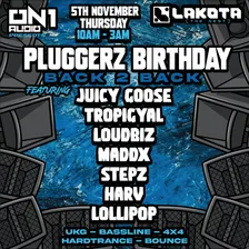 Pluggerz Birthday Back 2 Back