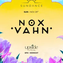 SUNDANCE:  NOX VAHN