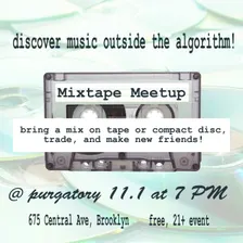 DOWNSTAIRS: Mixtape Meetup