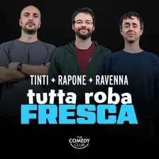 Tutta Roba Fresca (Roma) Stand-up comedy