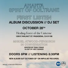 Ananta Spirit of Coltrane First Listen, JP DJ set