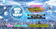 Bed By 10pm - Edmonton