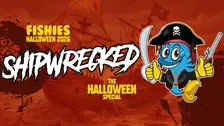 Fishies Sheffield Halloween Wednesday ShipWrecked