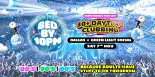 Bed By 10pm Is Coming To Dallas!