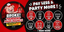BROKE THURSDAYS - MADRI MADNESS!!